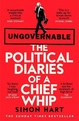 Ungovernable: The Political Diaries of a Chief Whip