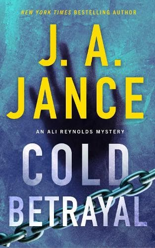 Cold Betrayal: An Ali Reynolds Novel: Volume 10