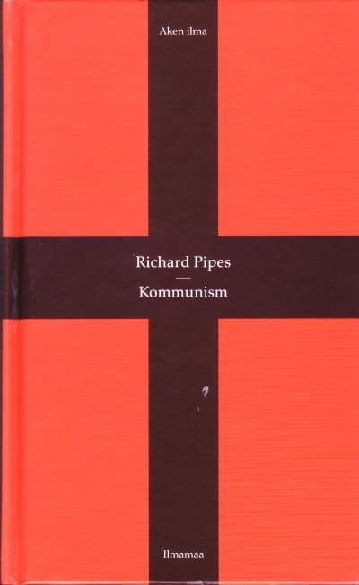 Kommunism. Lühiajalugu
