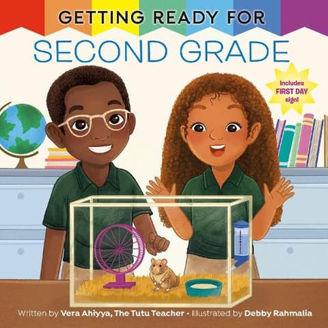 Getting Ready for Second Grade: A First Day of School Book