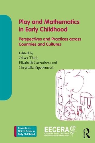 Play and Mathematics in Early Childhood: Perspectives and Practices across Countries and Cultures