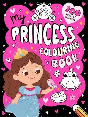 My Princess Colouring Book