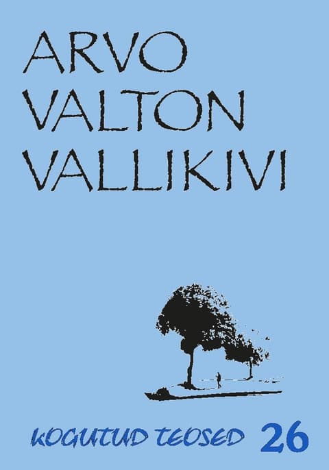 Kogutud teosed 26. Varia