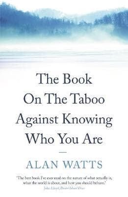 The Book : On the Taboo Against Knowing Who You Are