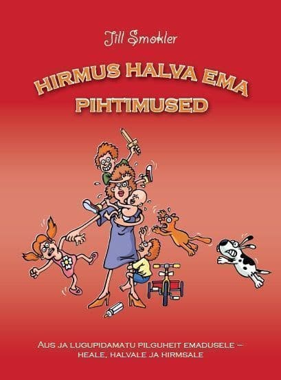 Hirmus halva ema pihtimused