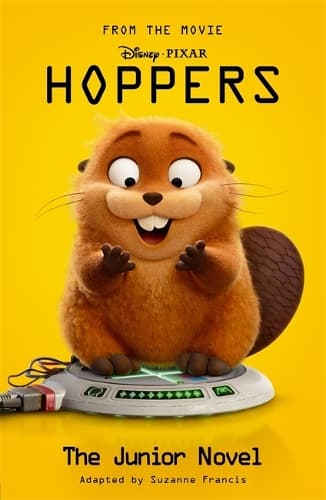 Pixar Hoppers: The Junior Novel
