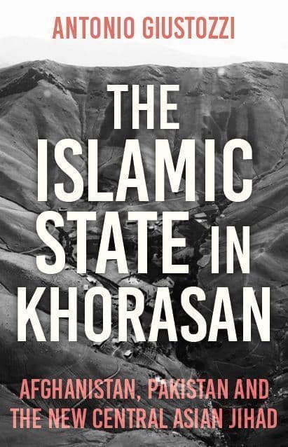 The Islamic State in Khorasan 