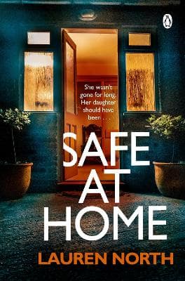 Safe at Home: The gripping, twisty domestic thriller you won't be able to put down