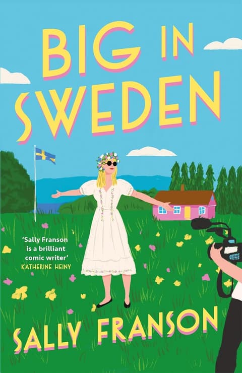Big in Sweden: The most hilarious and unforgettable feel-good escape of 2024!