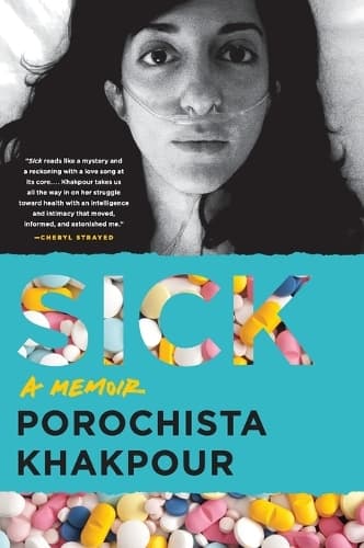 Sick: A Memoir