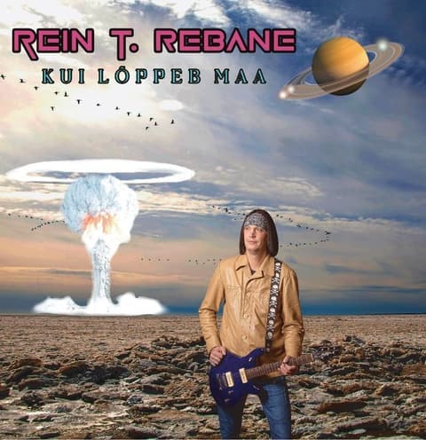 LP Rein T. Rebane - Kui lõppeb maa