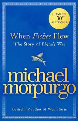 When Fishes Flew: The Story of Elena's War