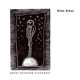 LP Riho Sibul - Poeet Külmetab Klaasmäel