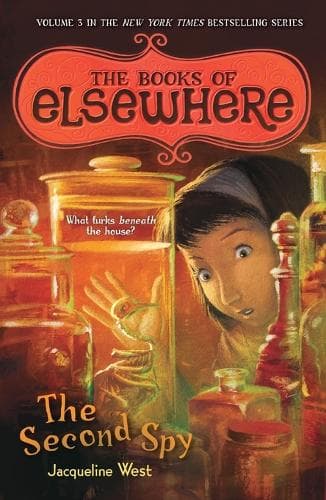 The Second Spy: The Books of Elsewhere: Volume 3