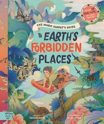 The Magic Carpet´s Guide to Earth´s Forbidden Places