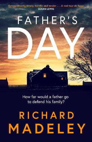 Father's Day: The gripping new thriller from the Sunday Times bestselling author