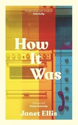 How It Was: the new novel from the author of The Butcher's Hook