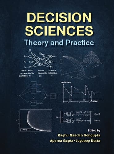Decision Sciences: Theory and Practice