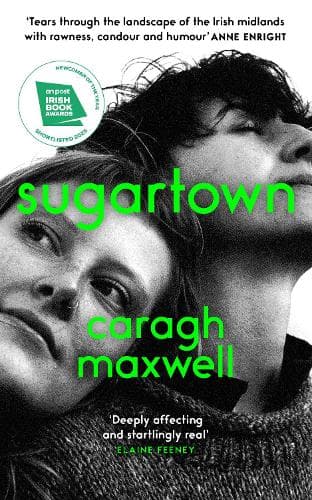 Sugartown: Shortlisted for the An Post Irish Book Awards 2025