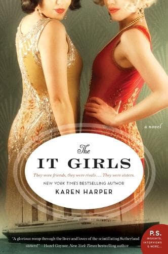 The It Girls: A Novel
