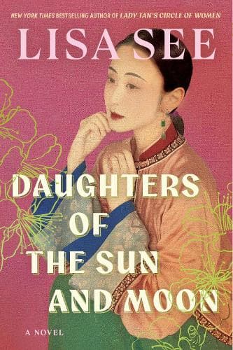 Daughters of the Sun and Moon: A Novel