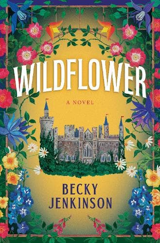 Wildflower: A Novel