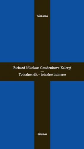 Totaalne riik – totaalne inimene. Paneuroopast