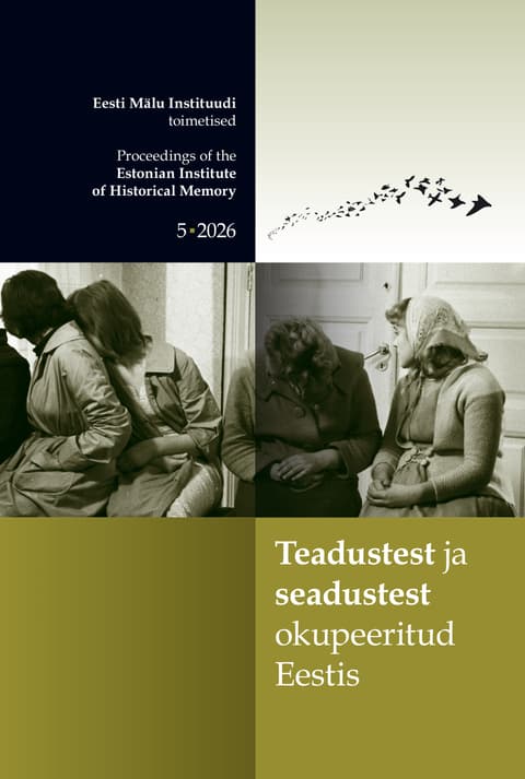 Teadustest ja seadustest okupeeritud Eestis