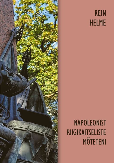 Napoleonist riigikaitseliste mõteteni. Artiklite kogumik