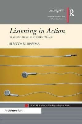 Listening in Action: Teaching Music in the Digital Age