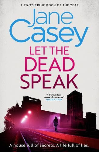 Let the Dead Speak: A gripping new thriller (Maeve Kerrigan, Book 7)