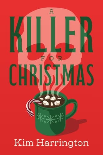 A Killer for Christmas: A Novel