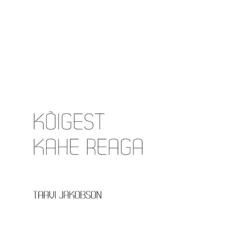 Kõigest kahe reaga
