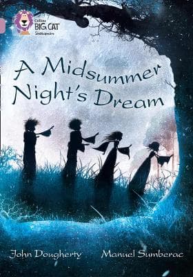 A Midsummer Night's Dream: Band 18/Pearl (Collins Big Cat)