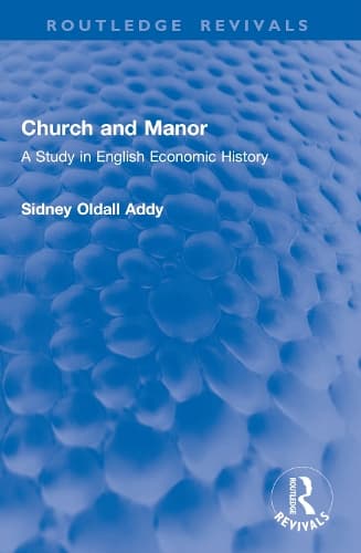 Church and Manor: A Study in English Economic History
