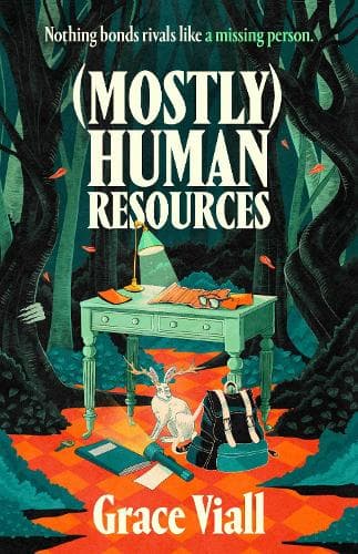 (Mostly) Human Resources: A Novel