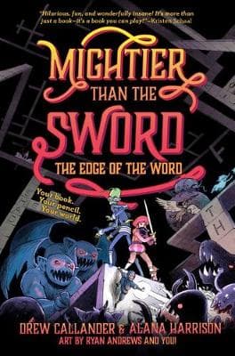 Mightier Than The Sword: The Edge Of The Word