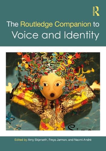 The Routledge Companion to Voice and Identity