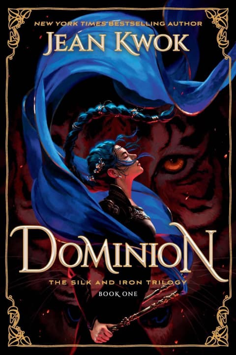 Dominion - The Silk & Iron Trilogy