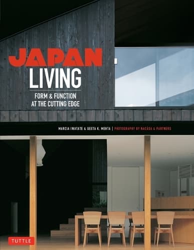 Japan Living: Form & Function at the Cutting Edge