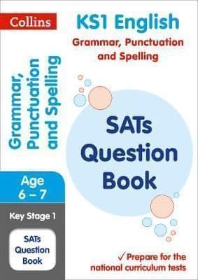 KS1 Grammar, Punctuation and Spelling SATs Question Book: 2019 tests (Collins KS1 SATs Practice)