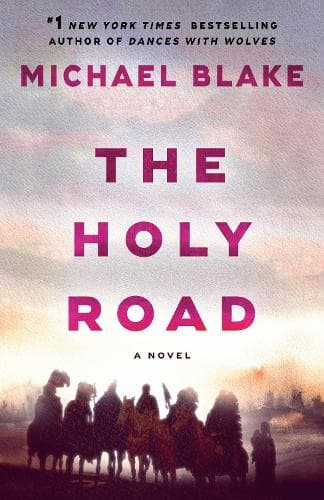 The Holy Road: A Novel