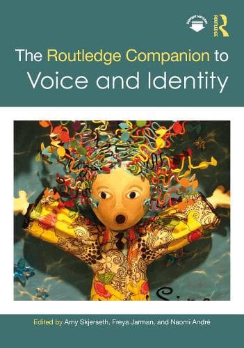 The Routledge Companion to Voice and Identity