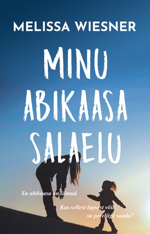 Minu abikaasa salaelu