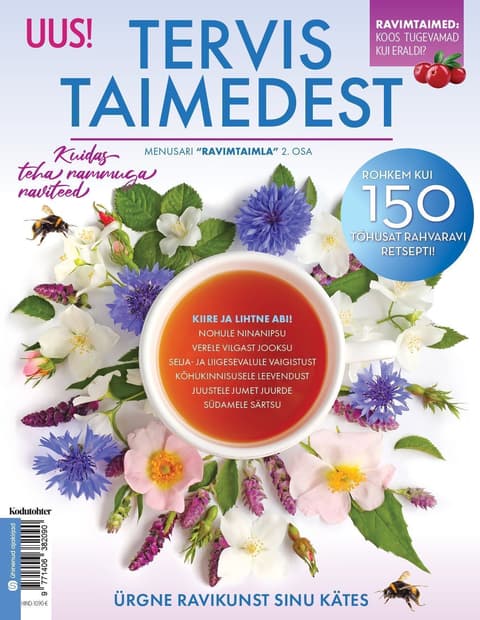 Tervis taimedest. Ravimtaimla 2