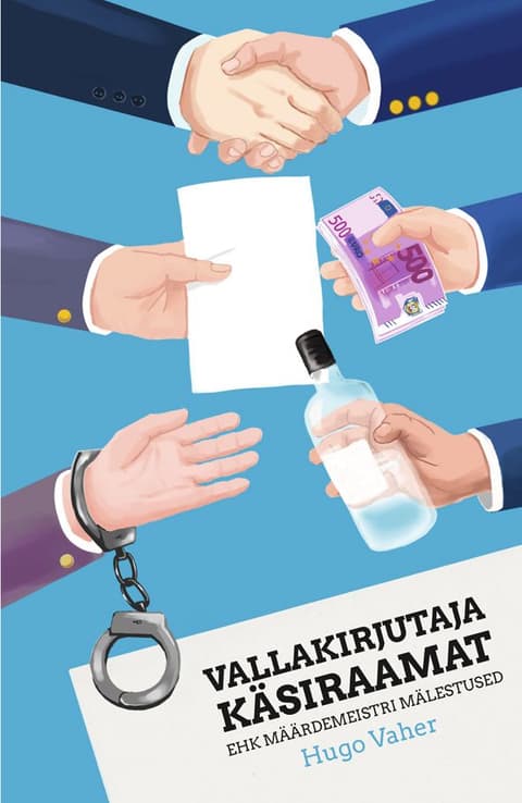 Vallakirjutaja käsiraamat ehk Määrdemeistri mälestused