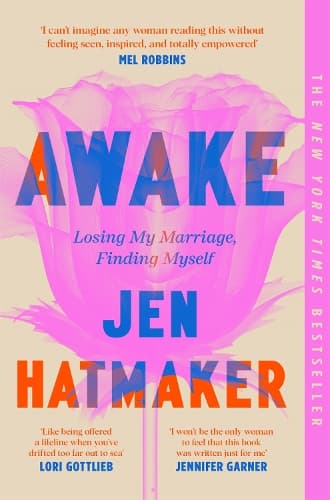 Awake: Losing My Marriage, Finding Myself