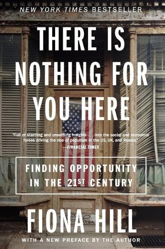 There Is Nothing for You Here: Finding Opportunity in the Twenty-First Century