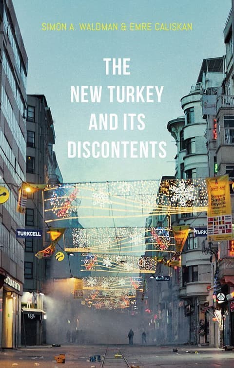 The ´New Turkey´ and its Discontents