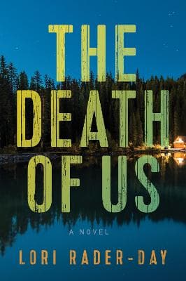 The Death Of Us: A Novel